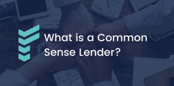 What is a common sense lender