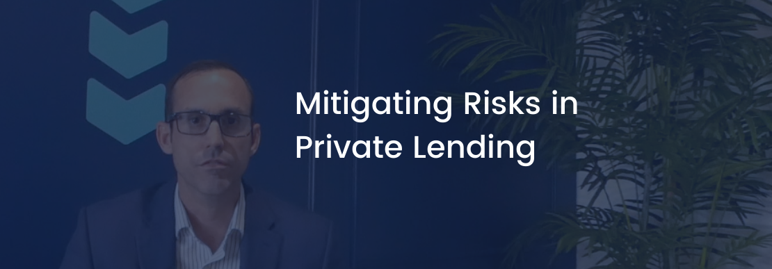 Mitigating Risks in Private Lending