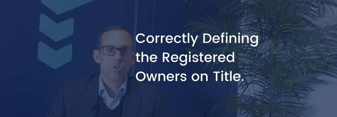 Correctly defining the registered owners on title