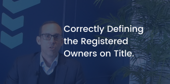 Correctly defining the registered owners on title